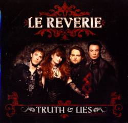 Le Reverie : Truth & Lies
